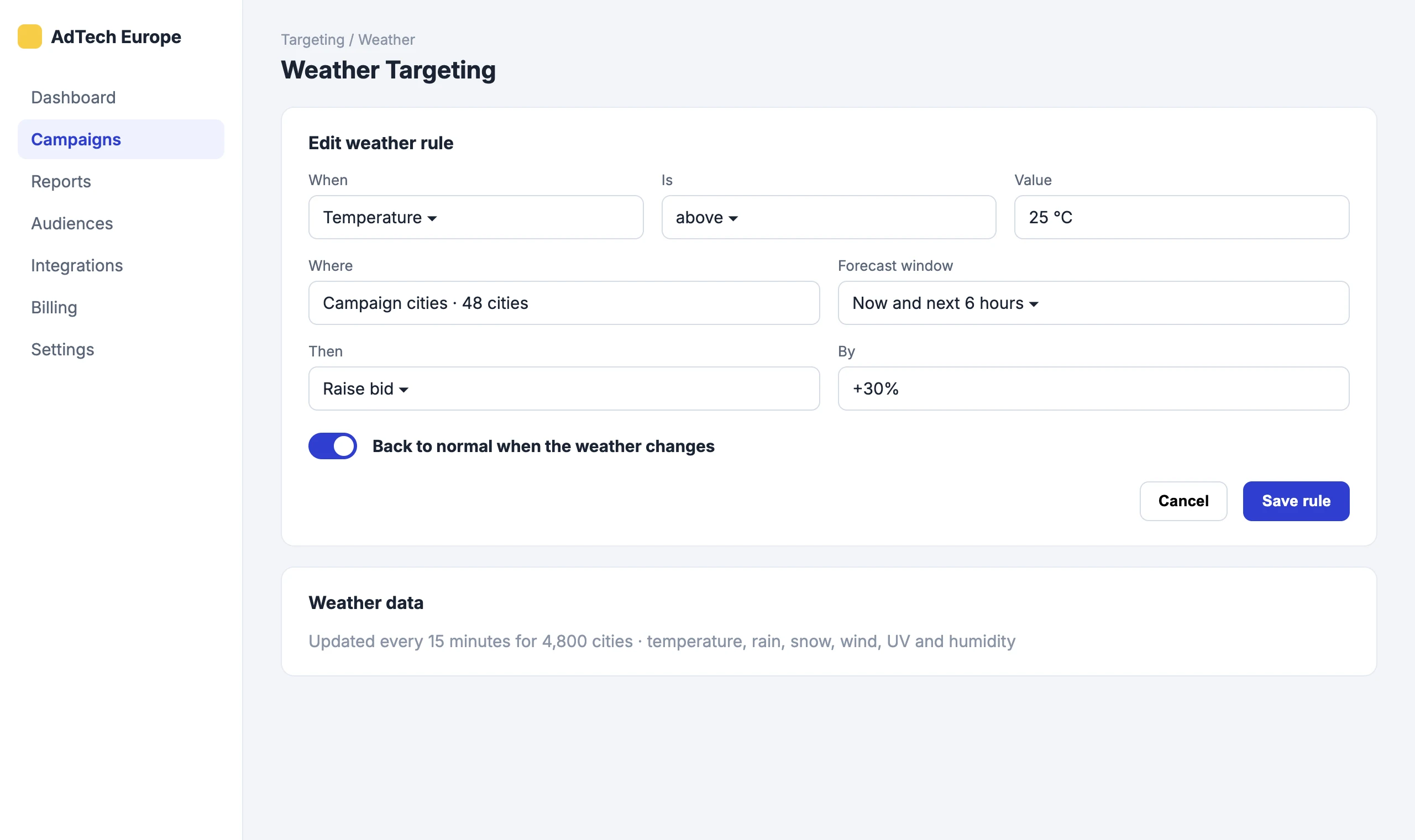 Weather Targeting: Temperature, rain, snow or wind, now or forecast