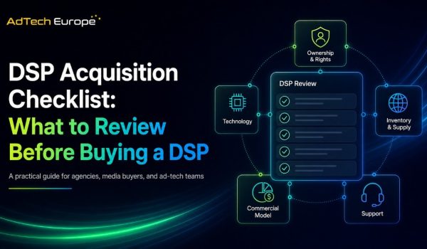 AdTech Europe blog banner showing a DSP Acquisition Checklist with key areas: ownership, technology, inventory, commercial model, and support.