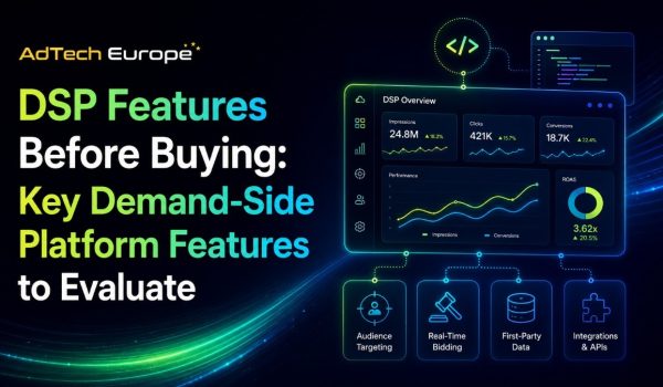 DSP Features Before Buying: Key DSP features to evaluate, with dashboard visuals and icons for targeting, bidding, data, and integrations.