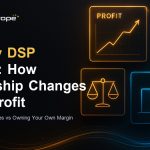 Agency DSP margin structure featured image comparing rented platform fees to owning your own DSP
