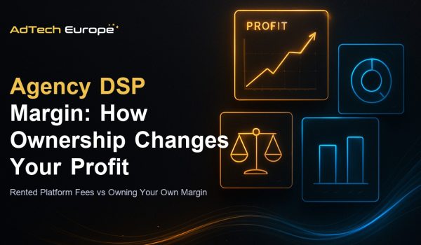 Agency DSP margin structure featured image comparing rented platform fees to owning your own DSP