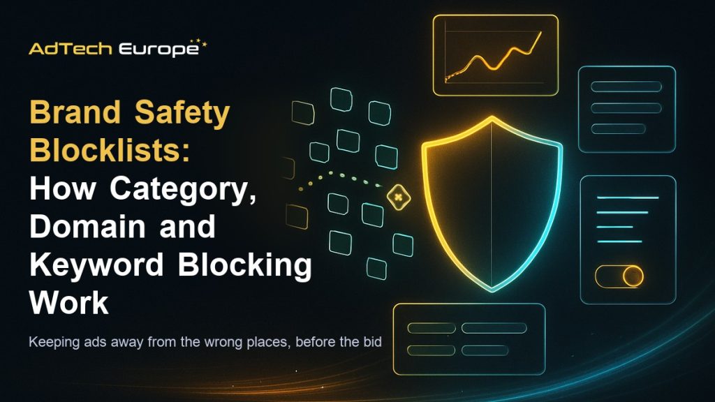 Brand safety blocklist feature image showing a DSP dashboard with a shield filtering unsafe ad placements.