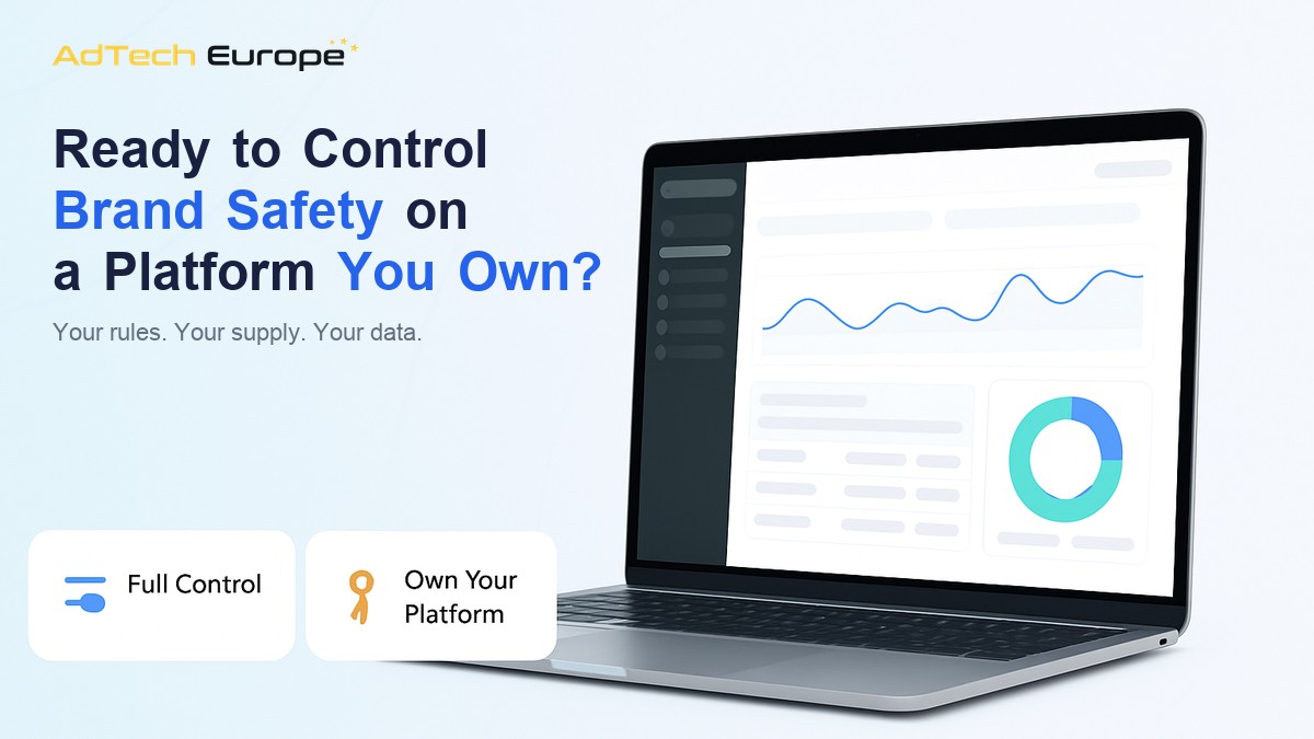 AdTech Europe dashboard image promoting an owned DSP with full control over brand safety blocklists and supply.
