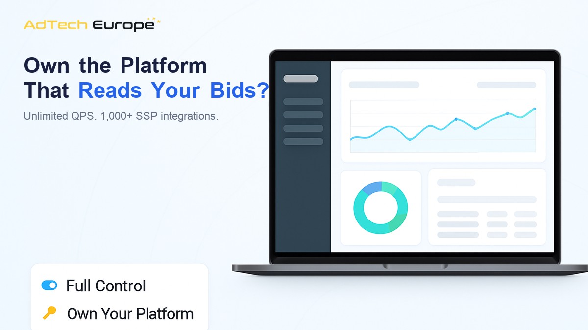 AdTech Europe dashboard image promoting an owned DSP with full bid request visibility, 1,000+ SSP integrations and unlimited QPS.