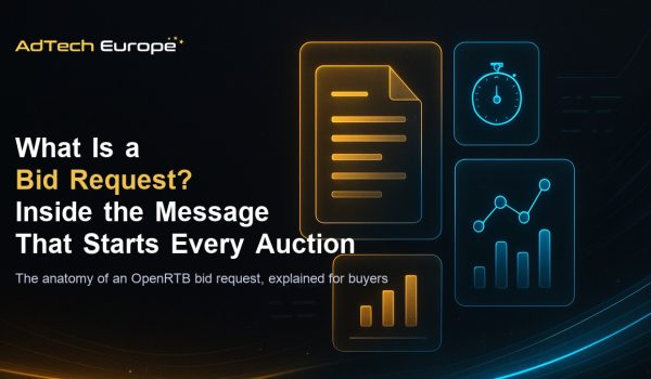 What is a bid request feature image showing an OpenRTB bid request travelling from a publisher's ad slot to a DSP dashboard.